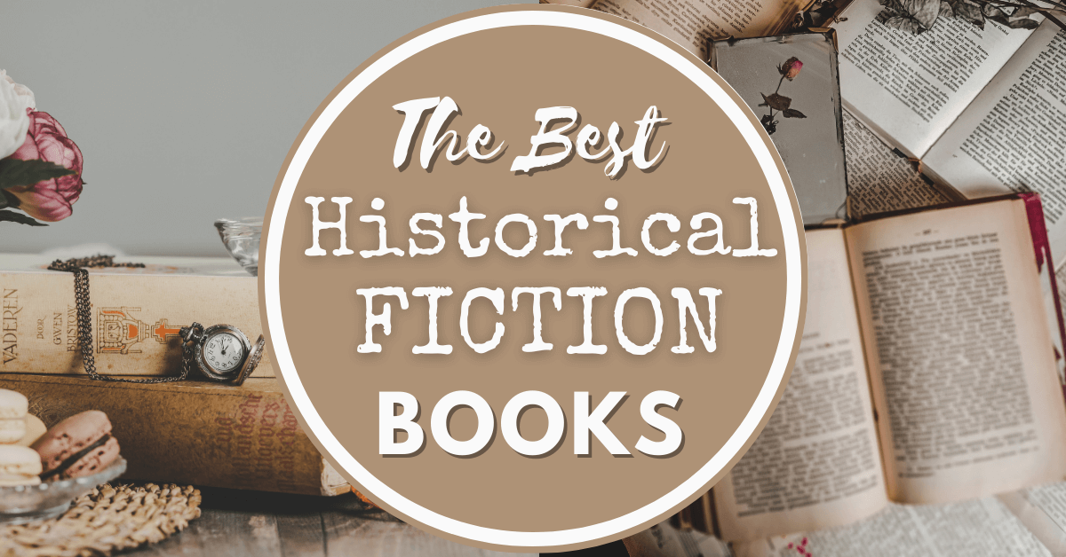 The Best Historical Fiction Books