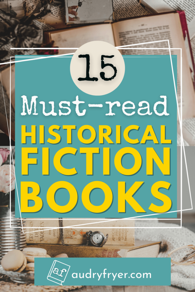 15 Must-Read historical fiction books