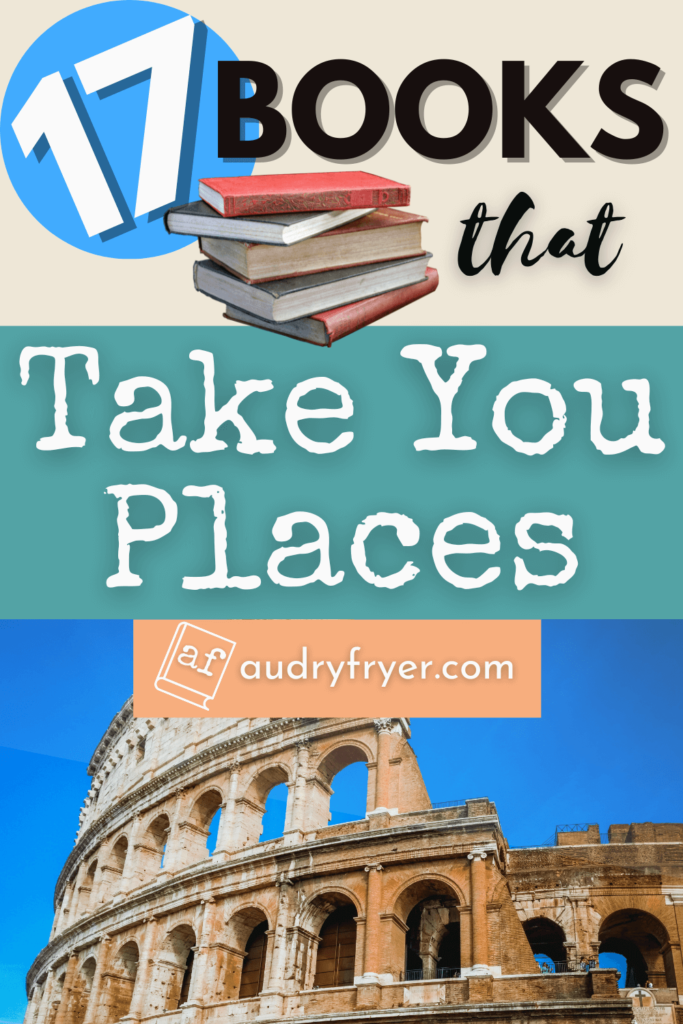 Save this booklists of books that take you places