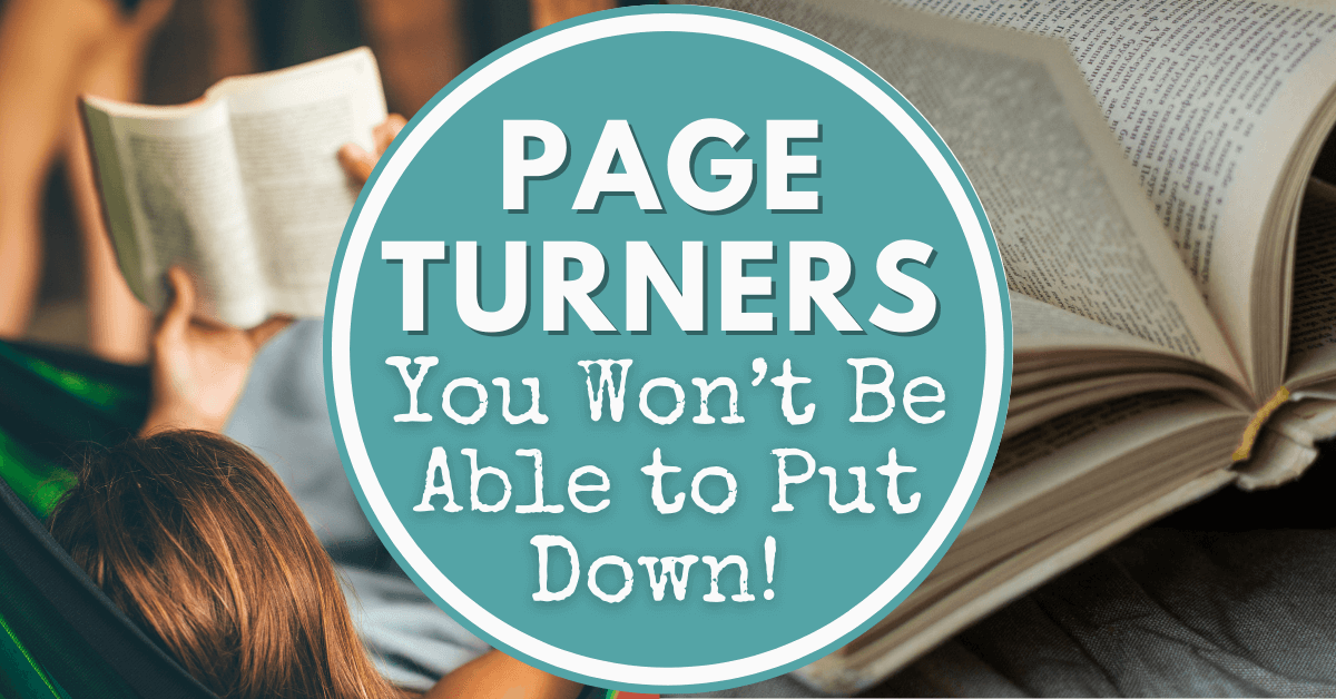 Page Turners You Won't Be Able to Put Down