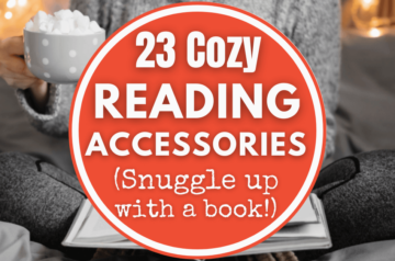 Cozy Reading Accessories (Snuggle Up with a Book!)