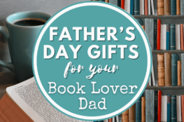 Father's Day Gifts for your Book Lover Dad