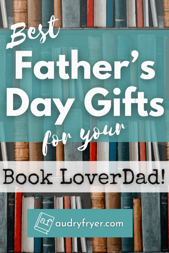 Best Bookish Father's Day  Gifts