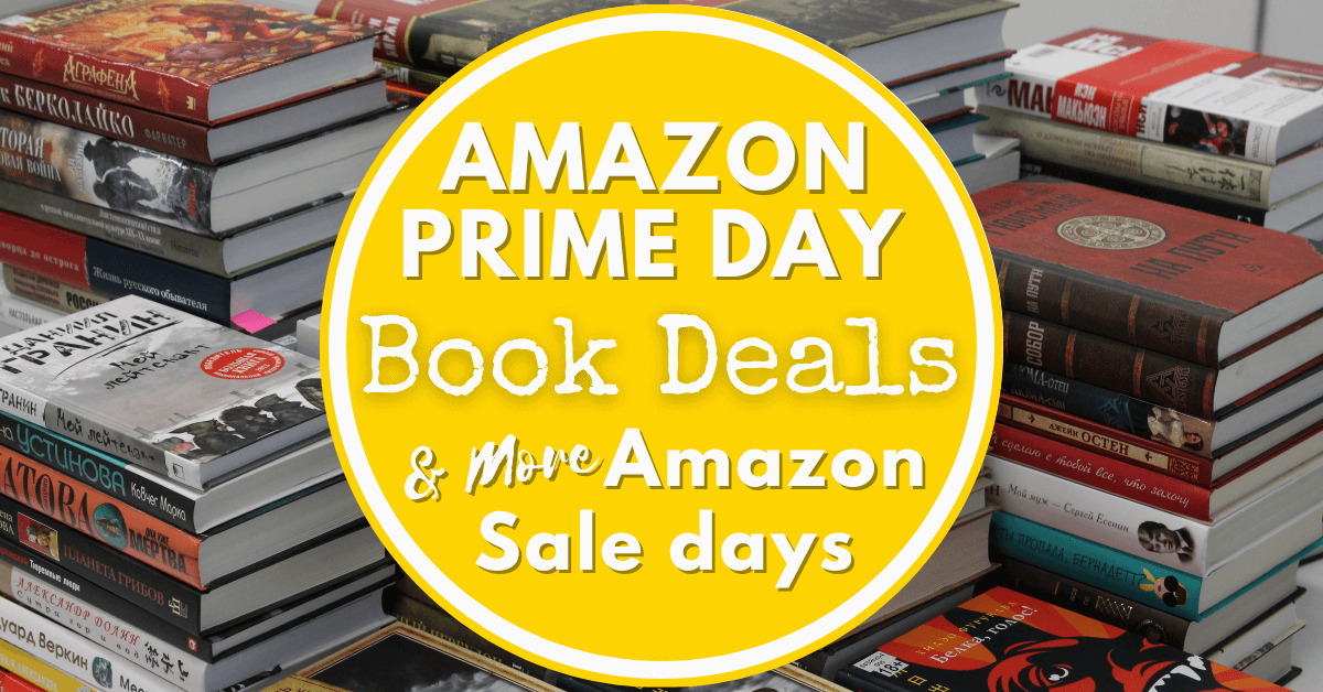 Amazon Prime Day Book Deals (& More Amazon Sale Days!) Audry Fryer