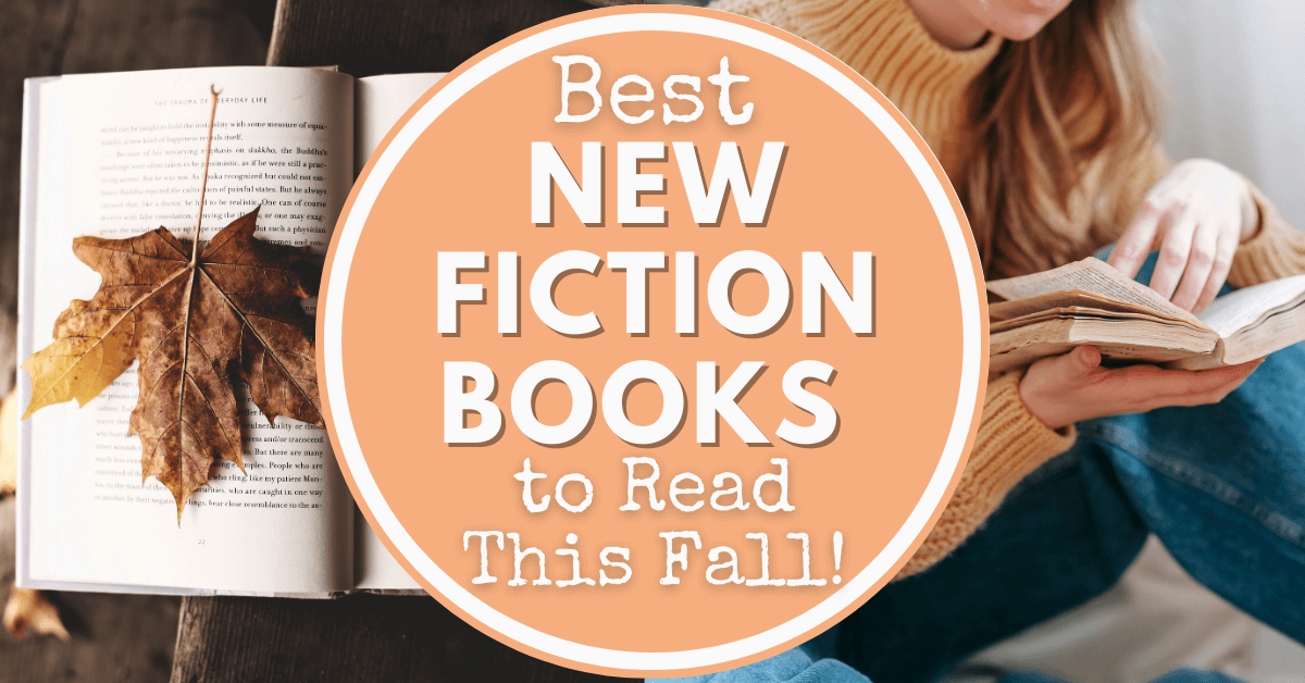 Best New Release Fiction Books to Read this Fall