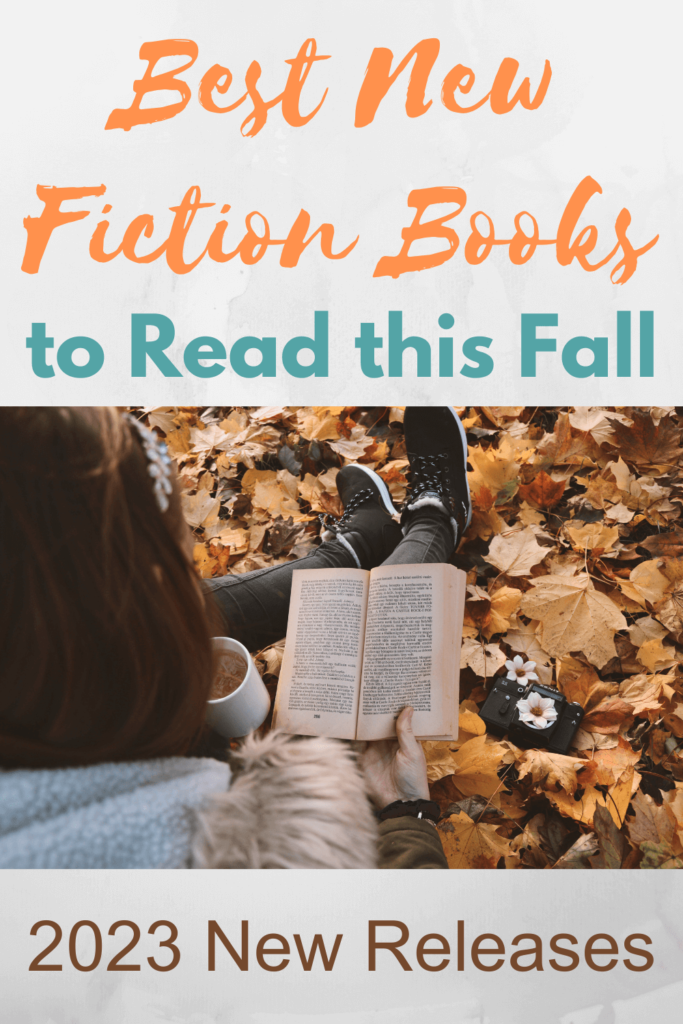 Best New Fiction Books to Read this Fall | 2023 - Audry Fryer